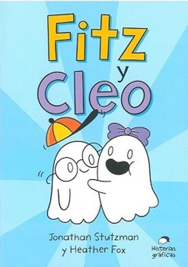 FITZ Y CLEO | 9786075575711 | STUTZMAN,JONATHAN | Libreria Geli - Librería Online de Girona - Comprar libros en catalán y castellano