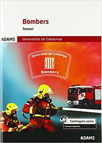 BOMBERS DE LA GENERALITAT DE CATALUNYA(TEMARI.EDICIO 2018) | 9788491477068 |   | Llibreria Geli - Llibreria Online de Girona - Comprar llibres en català i castellà