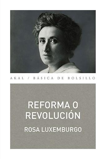 REFORMA O REVOLUCIÓN | 9788446041290 | LUXEMBURGO,ROSA | Libreria Geli - Librería Online de Girona - Comprar libros en catalán y castellano