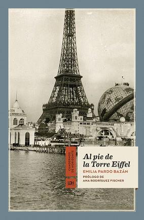 AL PIE DE LA TORRE EIFFEL | 9788417594206 | PARDO BAZÁN,EMILIA | Libreria Geli - Librería Online de Girona - Comprar libros en catalán y castellano