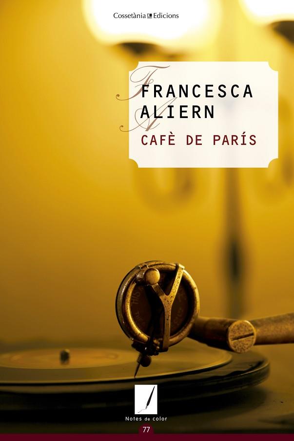 CAFÈ DE PARÍS  | 9788490344101 | ALIERN,FRANCESCA | Llibreria Geli - Llibreria Online de Girona - Comprar llibres en català i castellà
