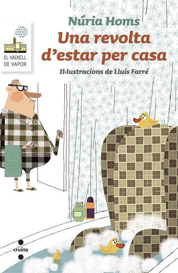 UNA REVOLTA D'ESTAR PER CASA | 9788466139656 | HOMS,NÚRIA | Libreria Geli - Librería Online de Girona - Comprar libros en catalán y castellano