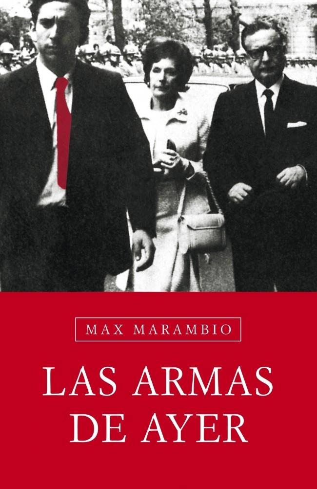 LAS ARMAS DE AYER | 9788483068083 | MARAMBIO,MAX | Llibreria Geli - Llibreria Online de Girona - Comprar llibres en català i castellà