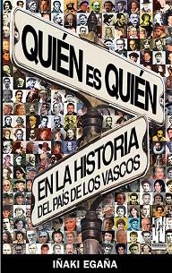QUIEN ES QUIEN EN LA HISTORIA DEL PAIS VASCO | 9788481363999 | EGAÑA,IÑAKI | Llibreria Geli - Llibreria Online de Girona - Comprar llibres en català i castellà