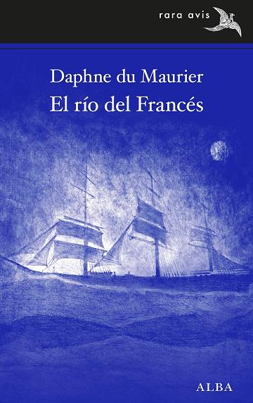 EL RÍO DEL FRANCÉS | 9788490655597 | DU MAURIER,DAPHNE | Libreria Geli - Librería Online de Girona - Comprar libros en catalán y castellano