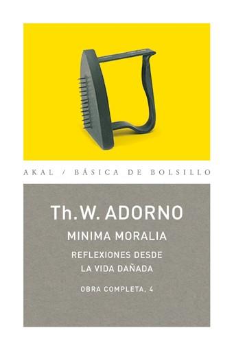 MINIMAMORALIA,OBRA COMPLETA,4 | 9788446016694 | ADORNO,TH.W. | Llibreria Geli - Llibreria Online de Girona - Comprar llibres en català i castellà