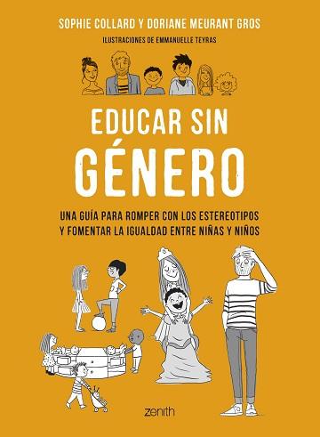 EDUCAR SIN GÉNERO | 9788408265801 | COLLARD,SOPHIE/MEURANT GROS, DORIANE | Llibreria Geli - Llibreria Online de Girona - Comprar llibres en català i castellà
