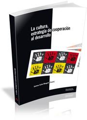 LA CULTURA,ESTRATEGIA DE COOPERACION AL DESARROLLO | 9788496742499 | CARBO I RIBUGENT,GEMMA | Llibreria Geli - Llibreria Online de Girona - Comprar llibres en català i castellà