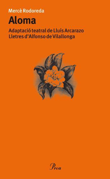 ALOMA | 9788484374930 | RODOREDA,MERCE | Libreria Geli - Librería Online de Girona - Comprar libros en catalán y castellano