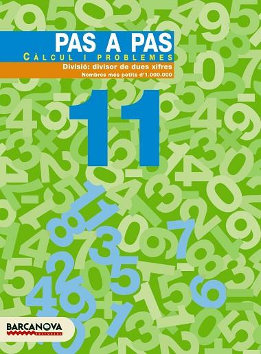 PAS A PAS CALCUL I PROBLEMES 11 | 9788448912925 | Llibreria Geli - Llibreria Online de Girona - Comprar llibres en català i castellà