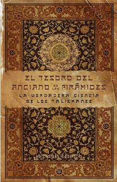 EL TESORO DEL ANCIANO DE LAS PIRÁMIDES | 9788491110644 | ANÓNIMO | Libreria Geli - Librería Online de Girona - Comprar libros en catalán y castellano