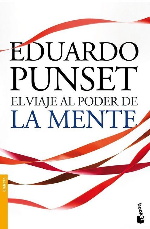 EL VIAJE AL PODER DE LA MENTE | 9788423344253 | PUNSET,EDUARDO | Libreria Geli - Librería Online de Girona - Comprar libros en catalán y castellano
