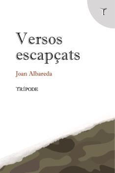VERSOS ESCAPÇATS | 9788412501261 | ALBAREDA,JOAN | Libreria Geli - Librería Online de Girona - Comprar libros en catalán y castellano