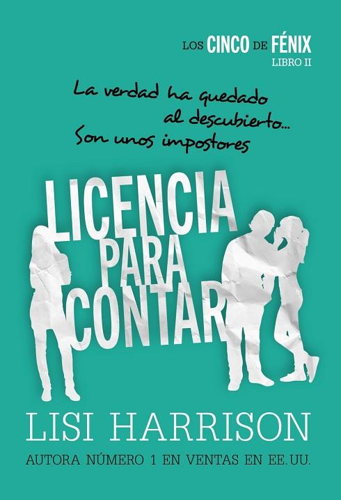 LICENCIA PARA CONTAR LOS CINCO DE FENIX | 9788467871548 | HARRISON, LISI | Libreria Geli - Librería Online de Girona - Comprar libros en catalán y castellano