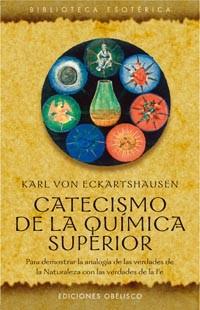 CATECISMO DE LA QUIMICA SUPERIOR | 9788497773164 | ECKARTSHAUSEN,KARL VON | Llibreria Geli - Llibreria Online de Girona - Comprar llibres en català i castellà