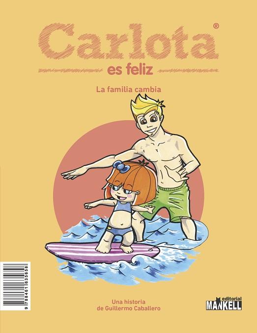 CARLOTA ES FELIZ.CRECE LA FAMILIA | 9788494955242 | CABALLERO PÉREZ,GUILLERMO | Llibreria Geli - Llibreria Online de Girona - Comprar llibres en català i castellà
