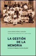LA GESTION DE LA MEMORIA | 9788484321224 | PEREZ GARZON,JUAN SISINIO | Libreria Geli - Librería Online de Girona - Comprar libros en catalán y castellano