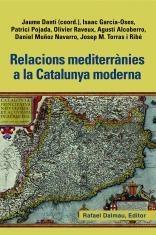 RELACIONS MEDITERRÀNIES A LA CATALUNYA MODERNA | 9788423208463 |   | Llibreria Geli - Llibreria Online de Girona - Comprar llibres en català i castellà
