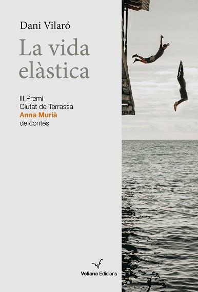 LA VIDA ELÀSTICA | 9788412472509 | VILARÓ DONAT,DANI | Libreria Geli - Librería Online de Girona - Comprar libros en catalán y castellano