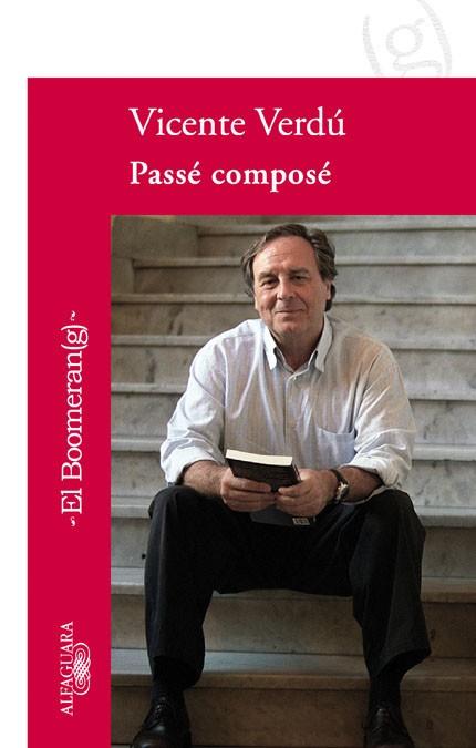 PASSE COMPOSE | 9788420473918 | VERDU,VICENTE | Libreria Geli - Librería Online de Girona - Comprar libros en catalán y castellano
