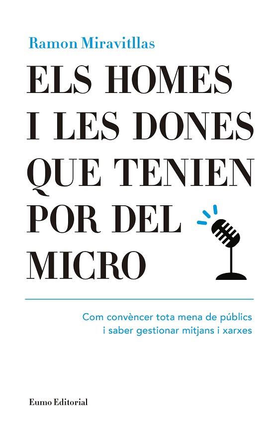 ELS HOMES I LES DONES QUE TENIEN POR DEL MICRO | 9788497665476 | MIRAVITLLAS,RAMON | Libreria Geli - Librería Online de Girona - Comprar libros en catalán y castellano