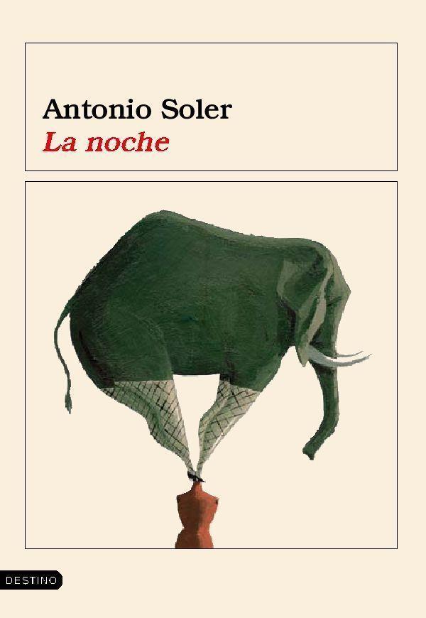 LA NOCHE | 9788423337385 | SOLER,ANTONIO | Libreria Geli - Librería Online de Girona - Comprar libros en catalán y castellano