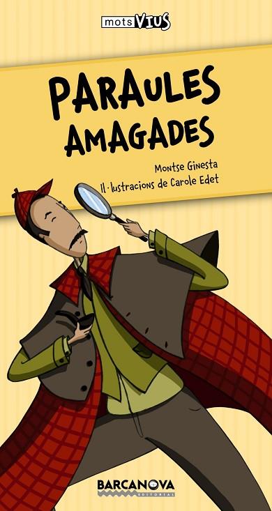 PARAULES AMAGADES | 9788448924966 | GINESTA,MONTSE/EDET,CAROLE | Llibreria Geli - Llibreria Online de Girona - Comprar llibres en català i castellà