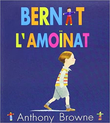 BERNAT L'AMOINAT | 9789681680800 | BROWNE,ANTHONY | Llibreria Geli - Llibreria Online de Girona - Comprar llibres en català i castellà