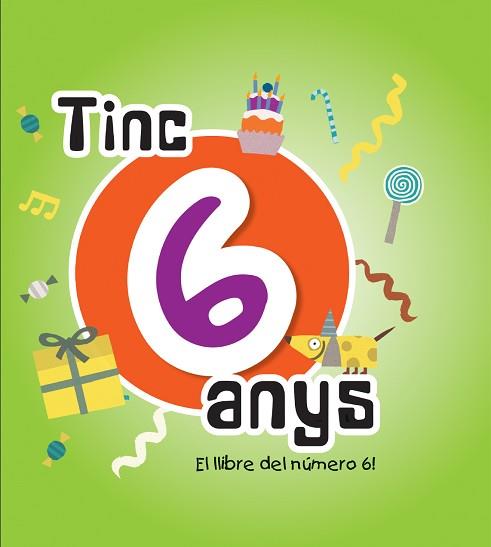 TINC 6 ANYS | 9788492880133 | TRAPELLA BOOKS | Llibreria Geli - Llibreria Online de Girona - Comprar llibres en català i castellà