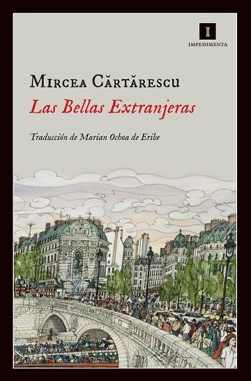 LAS BELLAS EXTRANJERAS | 9788415578550 | CARTARESCU,MIRCEA | Libreria Geli - Librería Online de Girona - Comprar libros en catalán y castellano