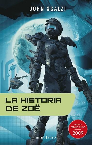 LA HISTORIA DE ZOE | 9788445077689 | SCALZI,JOHN | Libreria Geli - Librería Online de Girona - Comprar libros en catalán y castellano