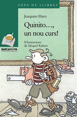 QUINITO..., UN NOU CURS! | 9788448930356 | HARO,JOAQUIM | Llibreria Geli - Llibreria Online de Girona - Comprar llibres en català i castellà