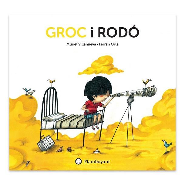 GROC I RODÓ | 9788494743207 | VILLANUEVA I PERARNAU,MURIEL | Llibreria Geli - Llibreria Online de Girona - Comprar llibres en català i castellà
