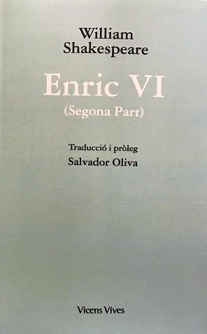 ENRIC VI(SEGONA PART) | 9788468279855 | SHAKESPEARE,WILLIAM | Libreria Geli - Librería Online de Girona - Comprar libros en catalán y castellano