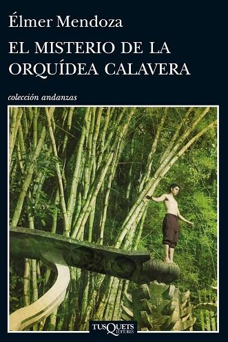 EL MISTERIO DE LA ORQUÍDEA CALAVERA | 9788483839690 | MENDOZA,ÉLMER | Libreria Geli - Librería Online de Girona - Comprar libros en catalán y castellano