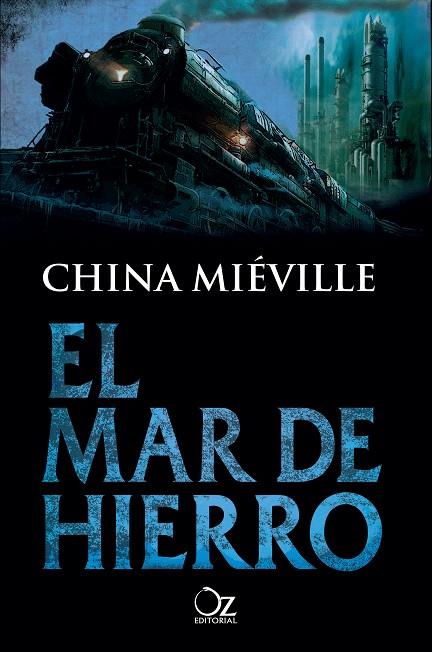 EL MAR DE HIERRO | 9788416224715 | MIÉVILLE,CHINA | Libreria Geli - Librería Online de Girona - Comprar libros en catalán y castellano