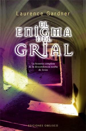 EL ENIGMA DEL GRIAL | 9788497775915 | GARDNER,LAURENCE | Libreria Geli - Librería Online de Girona - Comprar libros en catalán y castellano