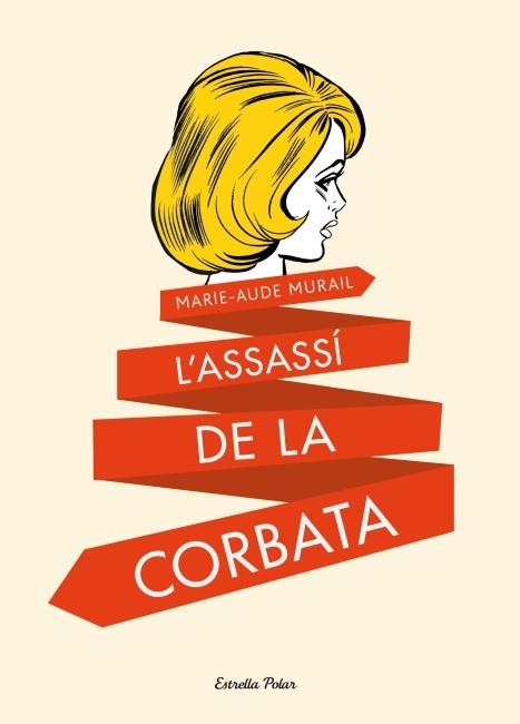 L'ASSASSÍ DE LA CORBATA | 9788499328591 | MURAIL,MARIE-AUDE | Llibreria Geli - Llibreria Online de Girona - Comprar llibres en català i castellà