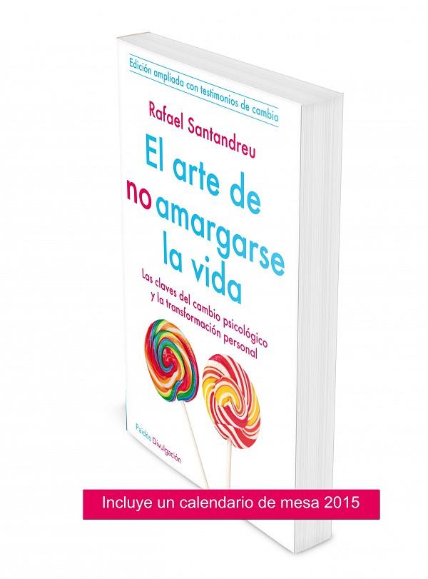 EL ARTE DE NO AMARGARSE LA VIDA (PACK LLIBRE + CALENDARI DE TAULA 2015) | 9788449330735 | SANTANDREU,RAFAEL | Libreria Geli - Librería Online de Girona - Comprar libros en catalán y castellano