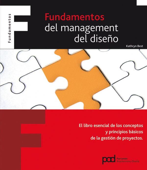 FUNDAMENTOS DEL MANAGEMENT DEL DISEÑO | 9788434236660 | BEST,KATHRYN | Libreria Geli - Librería Online de Girona - Comprar libros en catalán y castellano