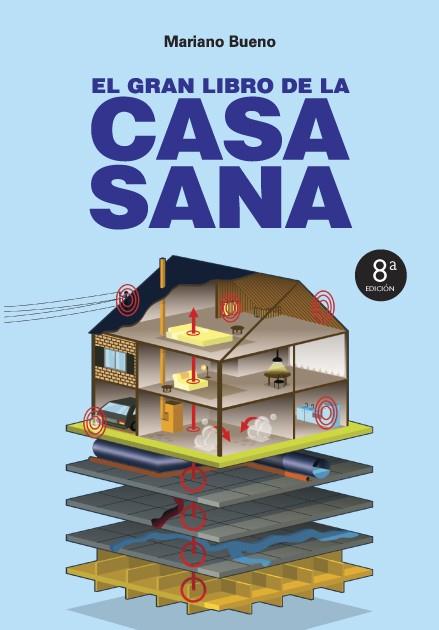 EL GRAN LIBRO DE LA CASA SANA(10ºED) | 9788427016613 | BUENO,MARIANO | Libreria Geli - Librería Online de Girona - Comprar libros en catalán y castellano