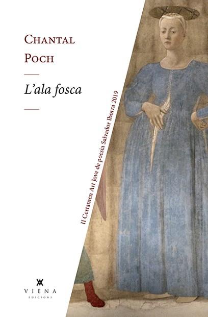 L'ALA FOSCA | 9788417998332 | POCH RODRIGO, CHANTAL | Libreria Geli - Librería Online de Girona - Comprar libros en catalán y castellano