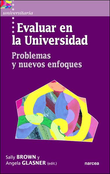 EVALUAR EN LA UNIVERSIDAD | 9788427714229 | BROWN,S./GLASNER,A. | Libreria Geli - Librería Online de Girona - Comprar libros en catalán y castellano