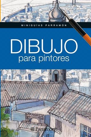 DIBUJO PARA PINTORES | 9788434238381 | Llibreria Geli - Llibreria Online de Girona - Comprar llibres en català i castellà