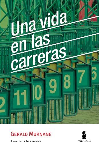 UNA VIDA EN LAS CARRERAS | 9788494675409 | MURNANE,GERALD | Llibreria Geli - Llibreria Online de Girona - Comprar llibres en català i castellà