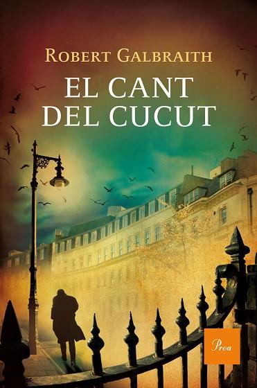 EL CANT DEL CUCUT(PSEUDONIM J.K.ROWLING) | 9788475884516 | GALBRAITH,ROBERT (J.K.ROWLING) | Libreria Geli - Librería Online de Girona - Comprar libros en catalán y castellano