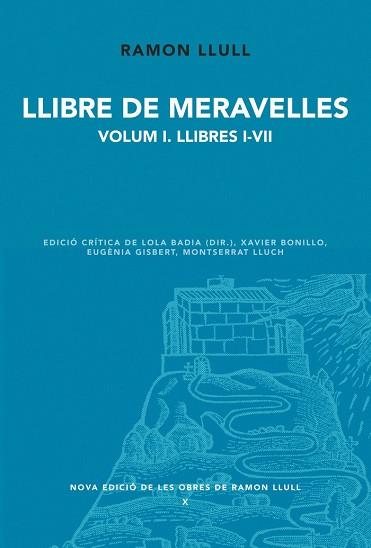 LLIBRE DE LES MERAVELLES-1.LLIBRES I-VII | 9788498834604 | LLULL,RAMON | Libreria Geli - Librería Online de Girona - Comprar libros en catalán y castellano