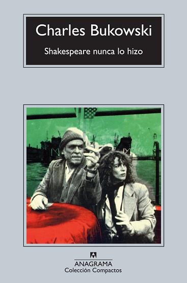 SHAKESPEARE NUNCA LO HIZO | 9788433976871 | BUKOWSKI,CHARLES | Libreria Geli - Librería Online de Girona - Comprar libros en catalán y castellano