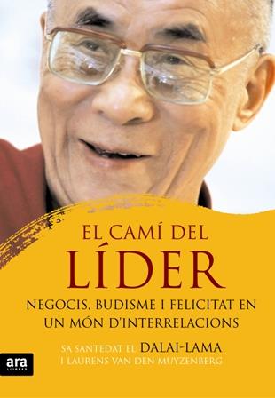 EL CAMI DEL LIDER | 9788492406814 | DALAI LAMA | Libreria Geli - Librería Online de Girona - Comprar libros en catalán y castellano