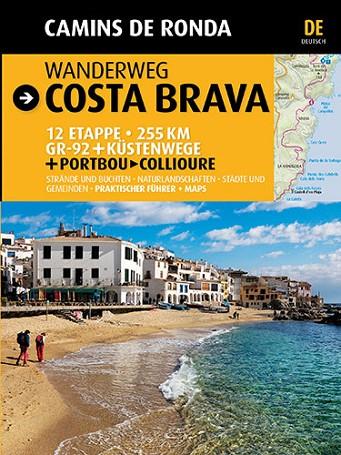 COSTA BRAVA(12 ETAPPE.POTBOU-COLLIOURE.EDICIÓ EN DEUTSCH) | 9788484784210 | PUIG CASTELLANO, JORDI/LARA, SERGI | Llibreria Geli - Llibreria Online de Girona - Comprar llibres en català i castellà